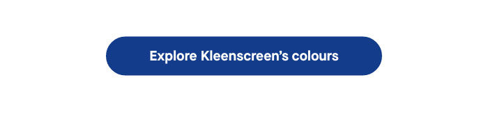 Learn more about Kleenscreen colours